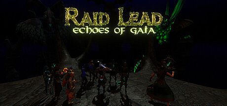 Raid Lead - Echoes of Gaia Game