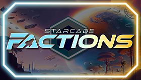 Starcade FACTIONS