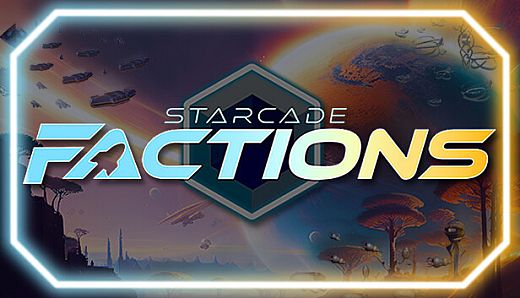 Starcade FACTIONS