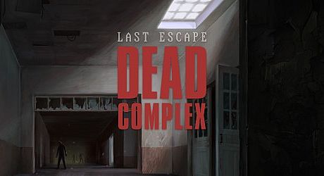 Last Escape: Dead Complex Game