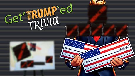 Get'TRUMP`ed Trivia Game
