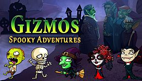 Gizmos: Spooky Adventures