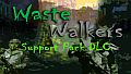 Waste Walkers Support Pack DLC