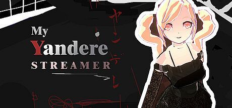 My Yandere Streamer Game