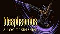 Blasphemous - 'Alloy of Sin' Character Skin