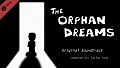 The Orphan Dreams Soundtrack