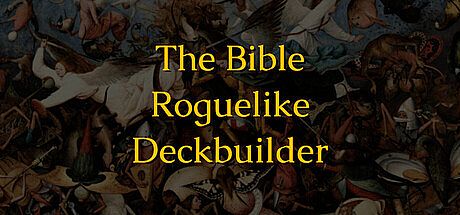 The Bible Roguelike Deckbuilder Game