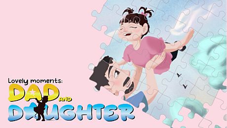 Lovely Moments: Dad and daughter. Jigsaw Puzzle Game Game