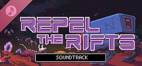Repel The Rifts Soundtrack DLC