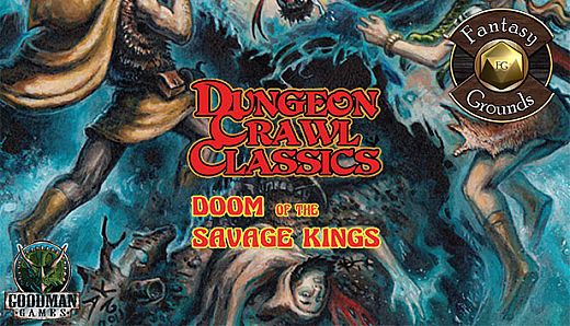 Fantasy Grounds - Dungeon Crawl Classics #66.5: Doom of the Savage Kings (DCC)