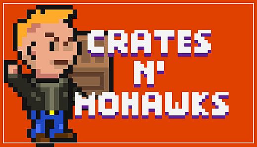 CRATES N' MOHAWKS
