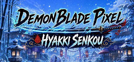 DemonBlade Pixel: Hyakki Senkou