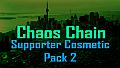 Chaos Chain Supporter Cosmetic Pack 2 DLC