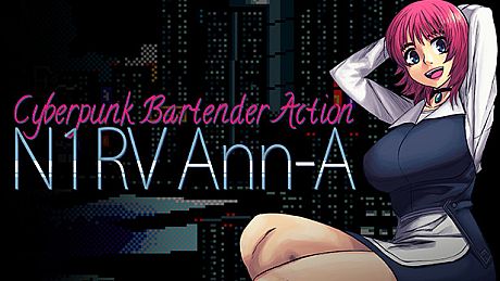 N1RV Ann-A: Cyberpunk Bartender Action Game