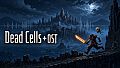Dead Cells + OST