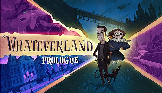 Whateverland: Prologue