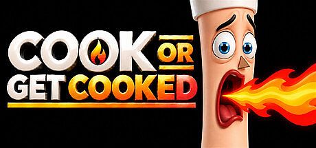 Cook Or Get Cooked Game