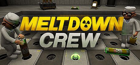 Meltdown Crew Game