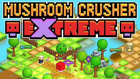 Mushroom Crusher Extreme Game