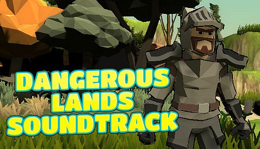 Dangerous Lands - Soundtrack