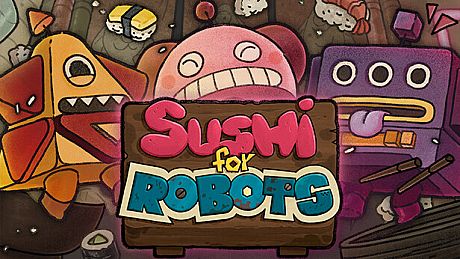 Sushi For Robots Game