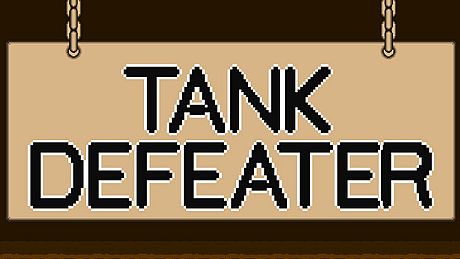 TANK DEFEATER Game