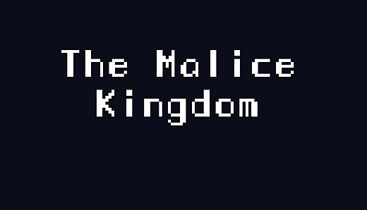 The Malice Kingdom