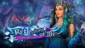 Reflections of Life: Equilibrium Collector's Edition
