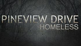 Pineview Drive - Homeless
