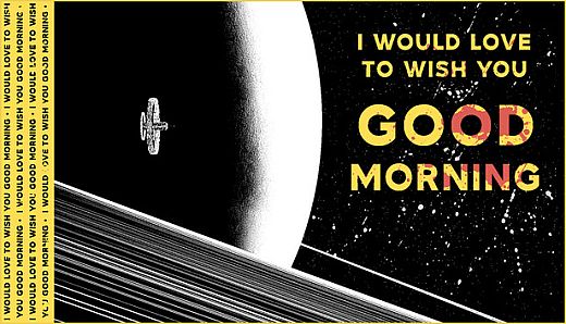 I Would Love to Wish You Good Morning