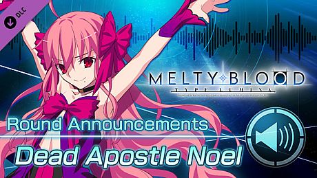 MELTY BLOOD: TYPE LUMINA - Dead Apostle Noel Round Announcements DLC