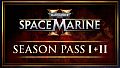 Warhammer 40,000: Space Marine 2 - Season Pass 1 + 2