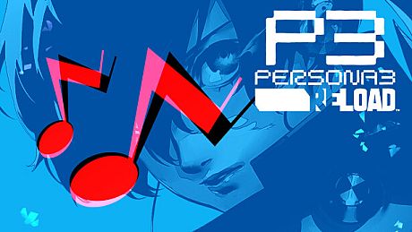 Persona 3 Reload - Persona 5 Royal BGM Set DLC