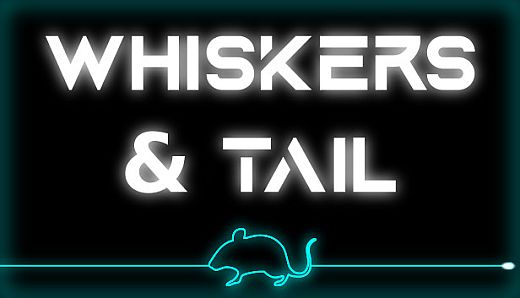 Whiskers & Tail