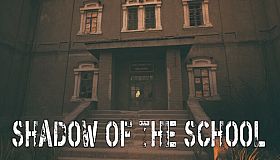Shadow of the School