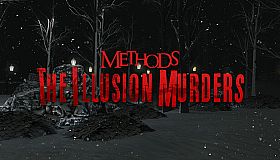 Methods: The Illusion Murders