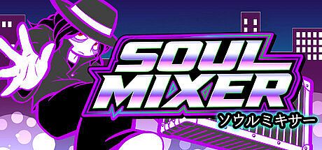 SOUL MIXER