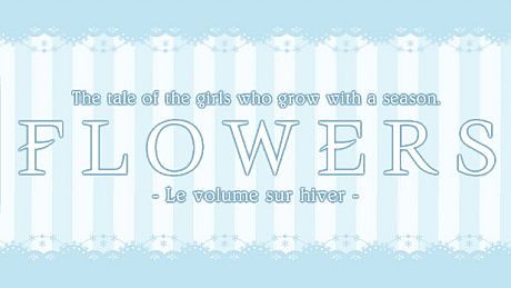 Flowers -Le volume sur hiver- Game