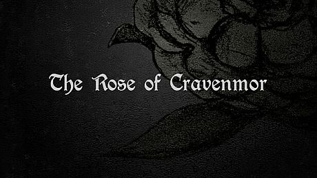 The Rose of Cravenmor Game