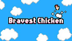 Bravest Chicken