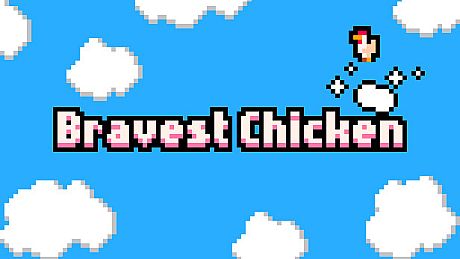 Bravest Chicken Game