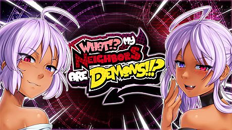 What!? My Neighbors Are Demons!!? Game
