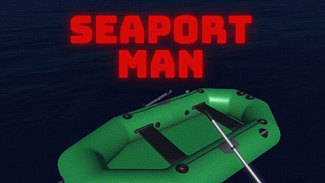 SEAPORT MAN Game