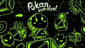 Pukan, Bye-Bye!