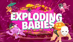 Exploding Babies