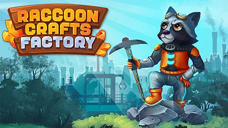 Raccoon Crafts Factory Game