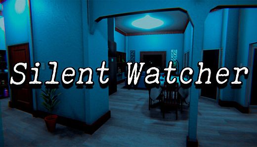 Silent Watcher