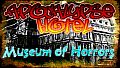 Apocalypse Hotel: Museum of Horror!