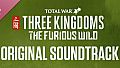 Total War: THREE KINGDOMS – The Furious Wild Original Soundtrack
