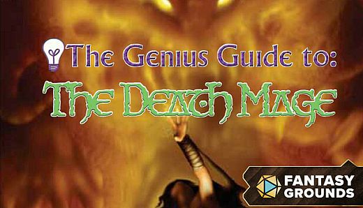 Fantasy Grounds - The Genius Guide to the Death Mage